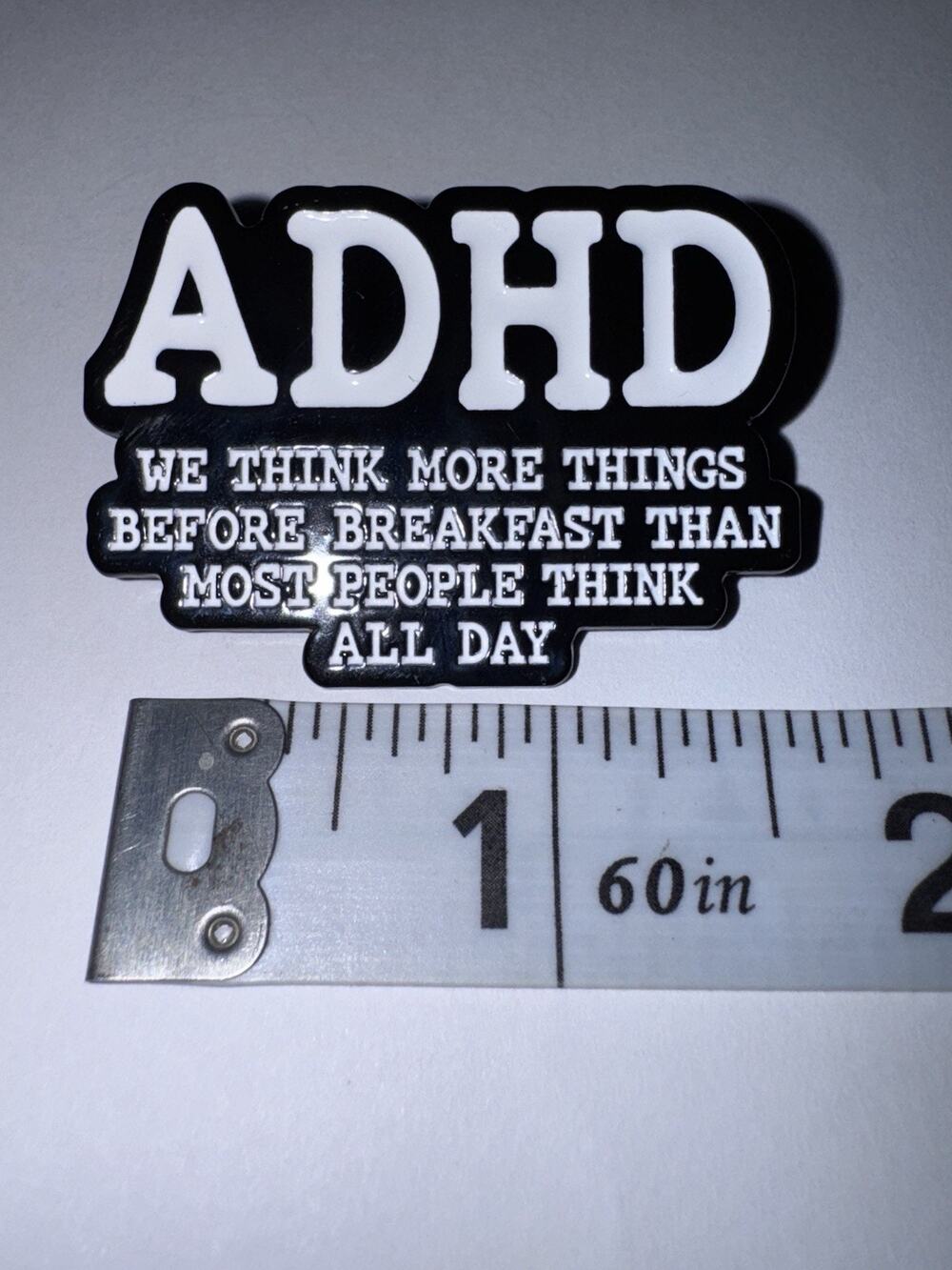 ADHD We Think More Things Before Breakfast Than Most People Script Pin Brooch